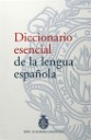 Diccionario esencial de la lengua espa?ola