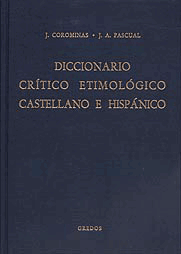 DICCIONARIO CR?TICO ETIMOL?GICO CASTELLANO E HISP?NICO Vol. III. G - MA