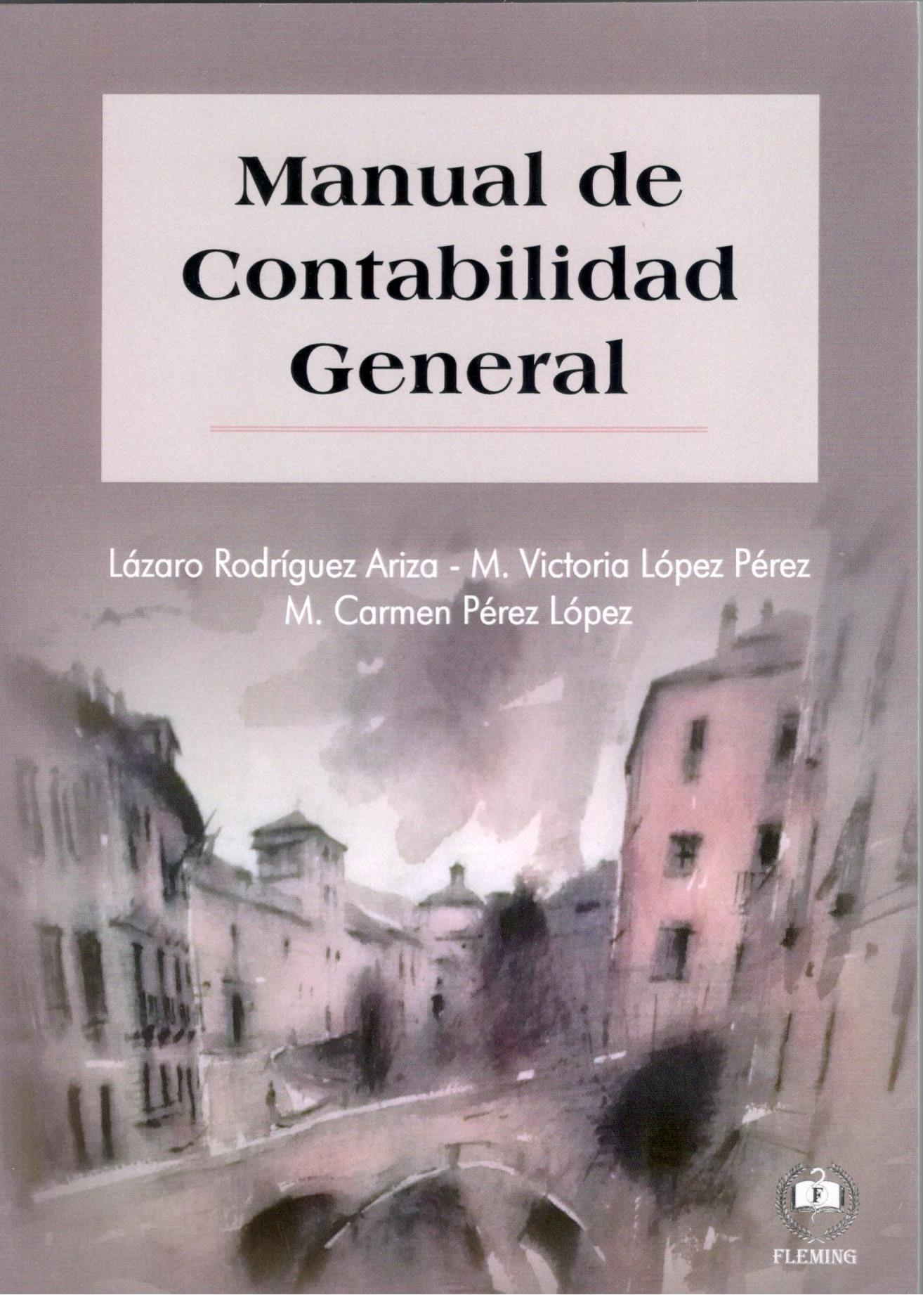 MANUAL DE CONTABILIDAD GENERAL + LIBRO DE PRACTICAS